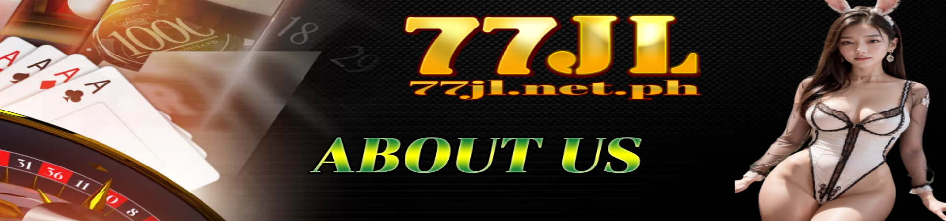 about us 77jl banner