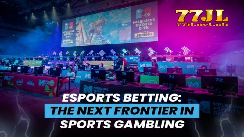 esport betting 77jl 28