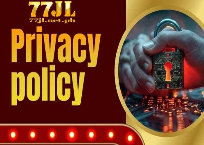 privacy policy 77jl 28